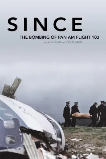 Since: The Bombing of Pan Am Flight 103_peliplat
