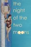 The Night of the Two Moons_peliplat