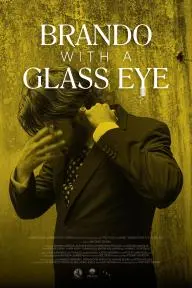 Brando with a Glass Eye_peliplat