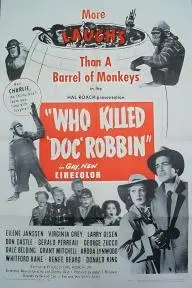Who Killed 'Doc' Robbin?_peliplat