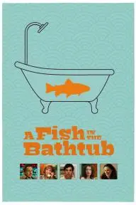 A Fish in the Bathtub_peliplat