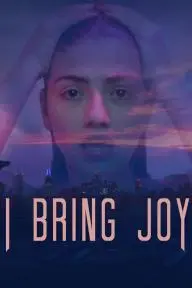 I Bring Joy_peliplat
