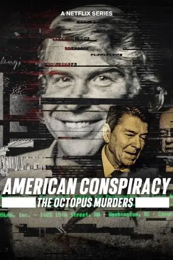 American Conspiracy: The Octopus Murders_peliplat