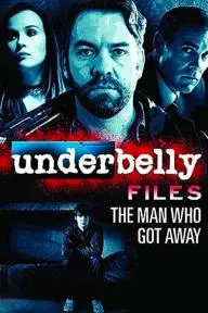 Underbelly Files: The Man Who Got Away_peliplat