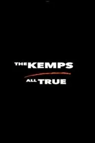 The Kemps: All True_peliplat