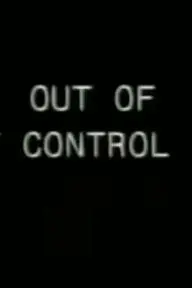 Out of Control_peliplat