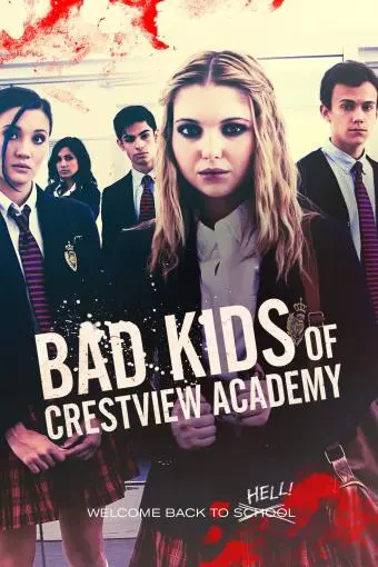 Bad Kids of Crestview Academy_peliplat