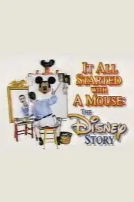 It All Started with a Mouse: The Disney Story_peliplat