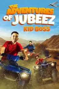 The Adventures of Jubeez: Kid Boss_peliplat