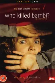 Who Killed Bambi?_peliplat