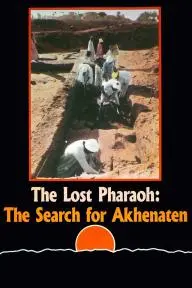 The Lost Pharaoh: The Search for Akhenaten_peliplat