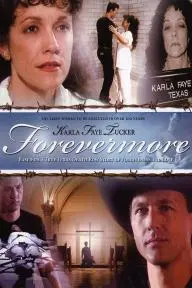 Karla Faye Tucker: Forevermore_peliplat