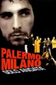 Palermo-Milan One Way_peliplat