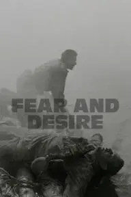 Fear and Desire_peliplat