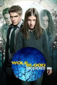 Wolfblood Uncovered_peliplat