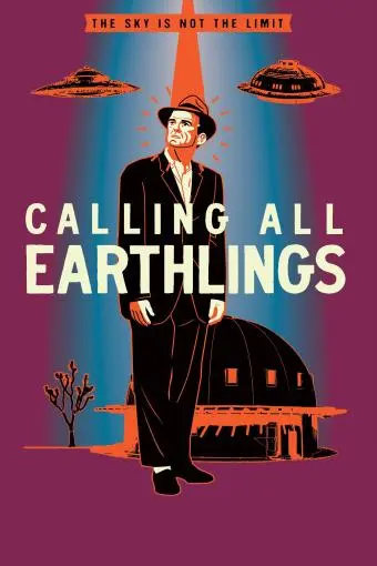 Calling All Earthlings_peliplat