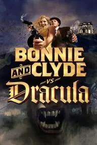 Bonnie & Clyde vs. Dracula_peliplat
