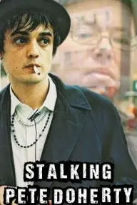Stalking Pete Doherty_peliplat