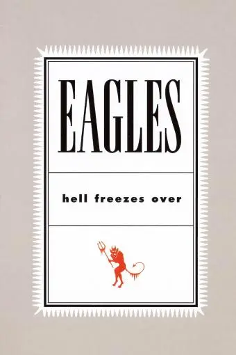 Eagles: Hell Freezes Over_peliplat