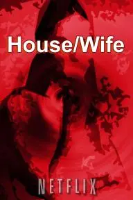 House/Wife_peliplat