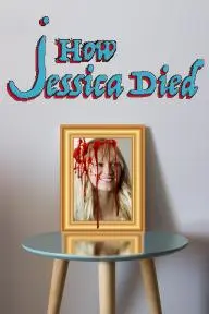 How Jessica Died_peliplat