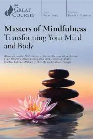 Masters of Mindfulness: Transforming Your Mind and Body_peliplat