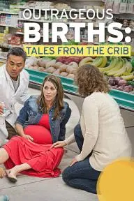 Outrageous Births: Tales from the Crib_peliplat