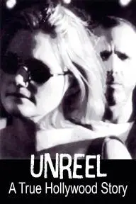 Unreel: A True Hollywood Story_peliplat