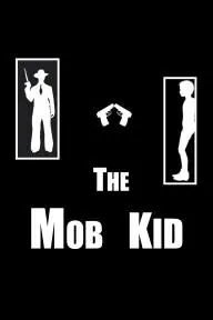 The Mob Kid_peliplat