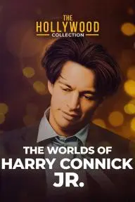 Hollywood Collection: The Worlds of Harry Connick Jr._peliplat