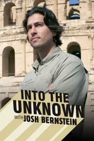 Into the Unknown with Josh Bernstein_peliplat
