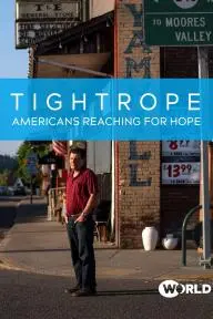 Tightrope: Americans Reaching for Hope_peliplat