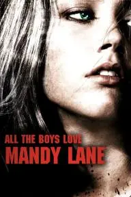 All the Boys Love Mandy Lane_peliplat