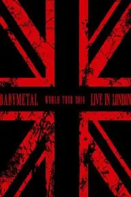 Live in London: Babymetal World Tour 2014_peliplat