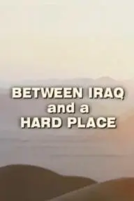 Between Iraq and a Hard Place_peliplat