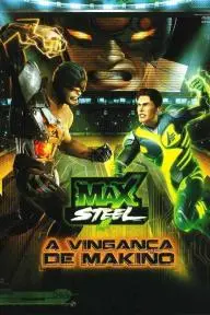 Max Steel: Makino's Revenge_peliplat