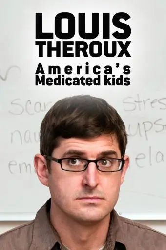 Louis Theroux: America's Medicated Kids_peliplat