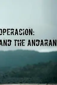 Operación: And the Andarán_peliplat