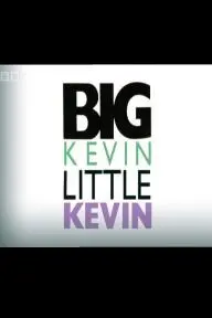 Big Kevin, Little Kevin_peliplat