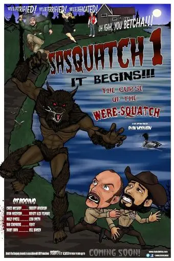 Sasquatch 1: It Begins; the Curse of the Were-squatch_peliplat