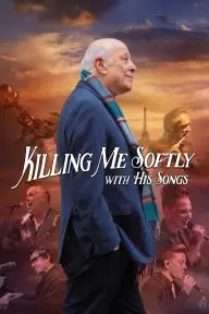Killing Me Softly with His Songs_peliplat
