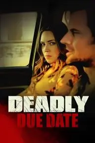 Deadly Due Date_peliplat