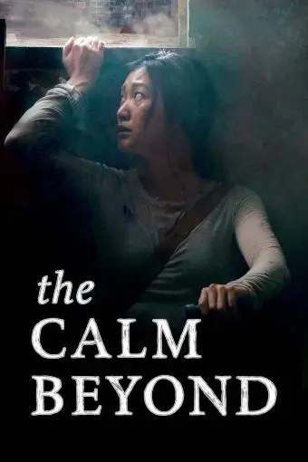 The Calm Beyond_peliplat