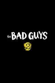 The Bad Guys 2_peliplat
