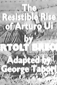 The Gangster Show: The Resistible Rise of Arturo Ui_peliplat