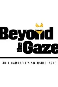 Beyond the Gaze: Jule Campbell's Swimsuit Issue_peliplat