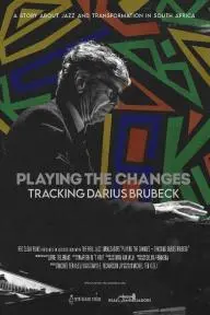 Playing the Changes - Tracking Darius Brubeck_peliplat