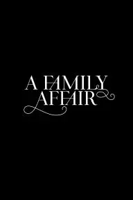 A Family Affair_peliplat