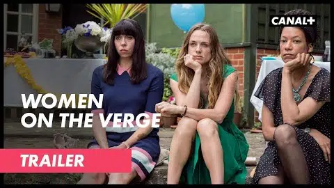 Trailer | Women on the Verge | CANAL+
