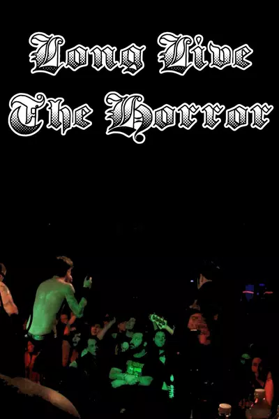 Long Live the Horror